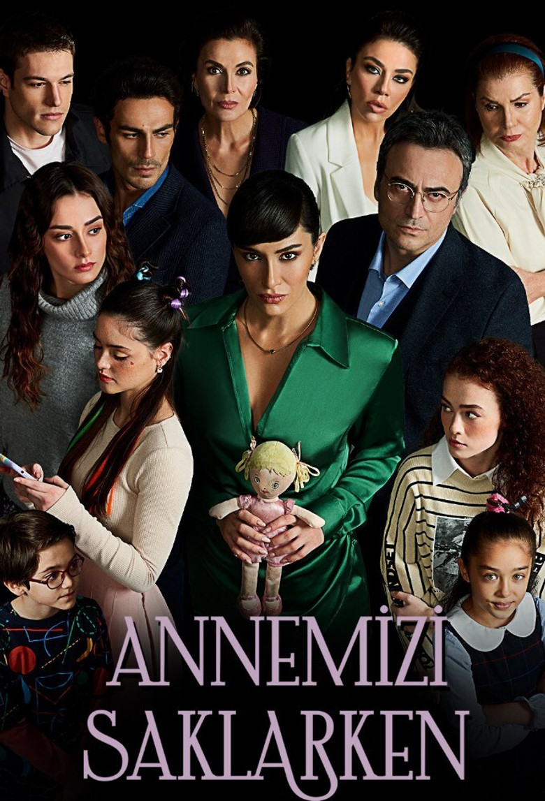 Annemizi Saklarken Turkish series poster
