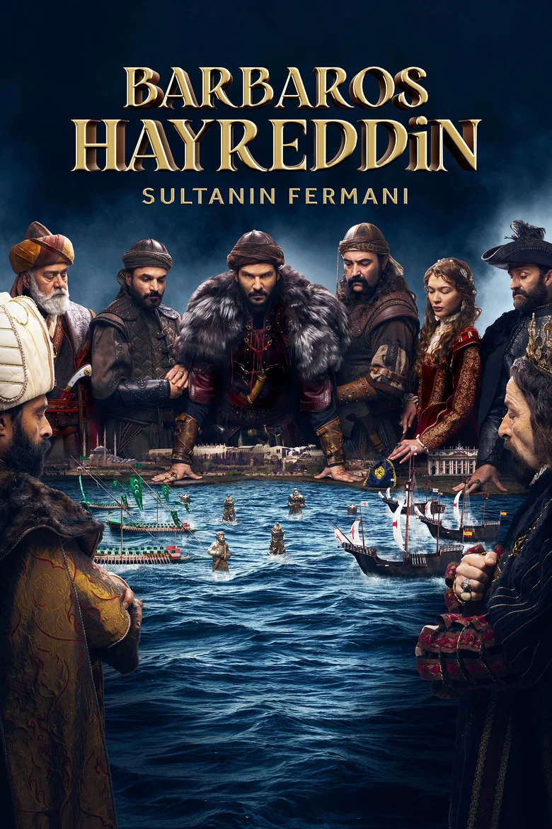 Barbaros Hayreddin Sultanin Fermani poster 5