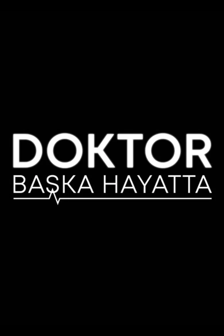 Doktor Baska Hayatta poster 8
