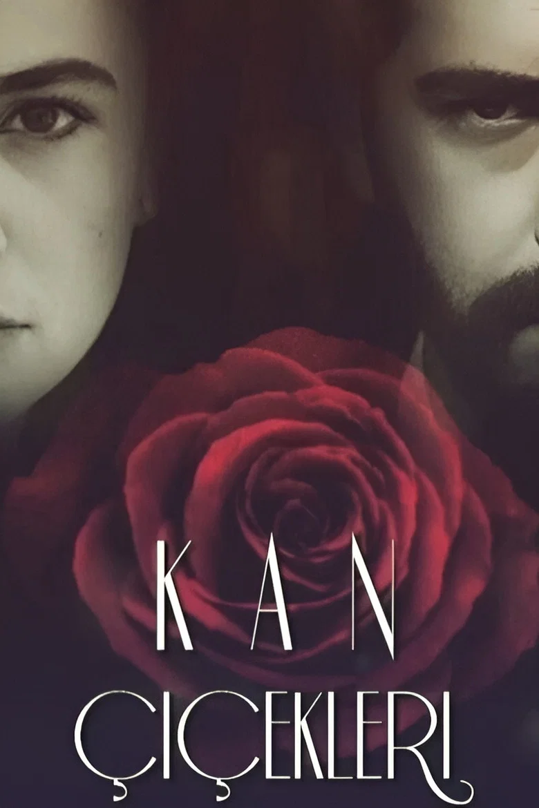 Kan Cicekleri poster 7