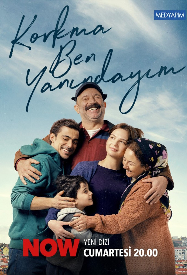 Korkma Ben Yanindayim Turkish series poster
