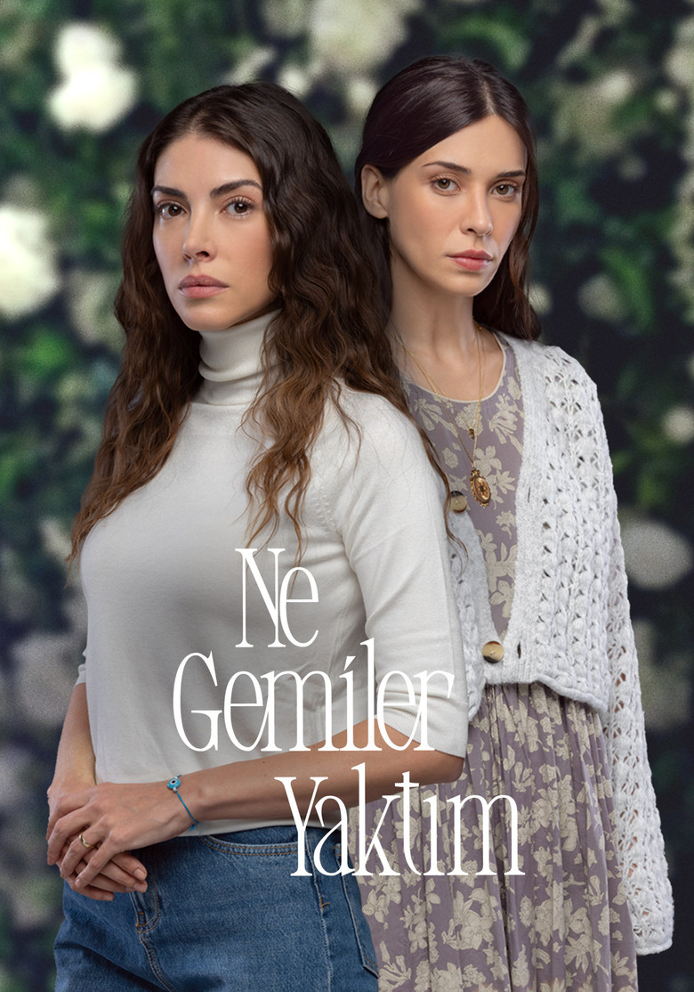 Ne Gemiler Yaktim Turkish series poster