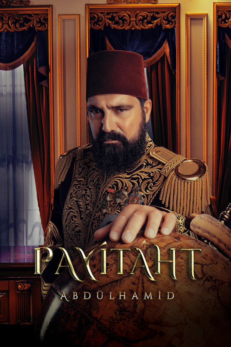 Payitaht Abdulhamid Turkish drama poster