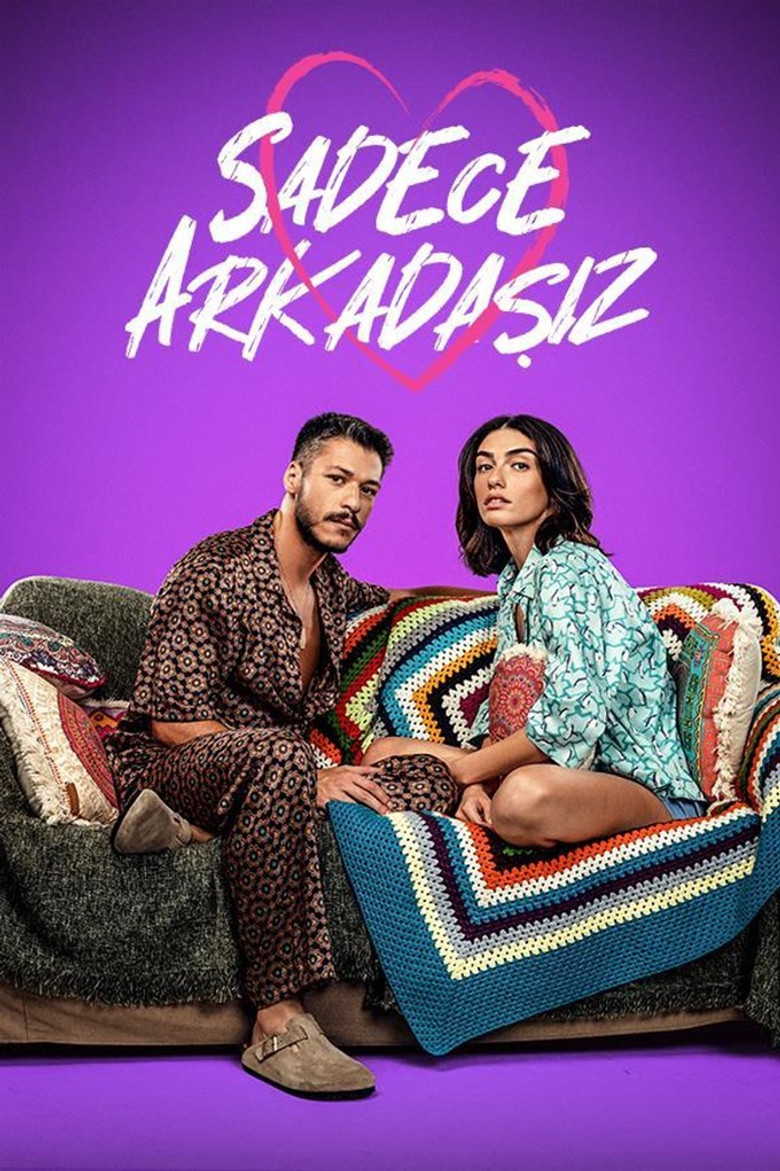 Sadece Arkadasiz Turkish series poster