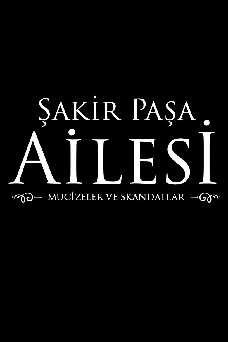 Sakir Pasa Ailesi poster 7