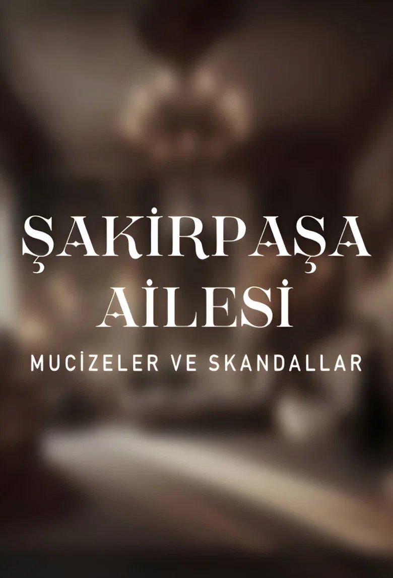 Sakir Pasa Ailesi poster 8