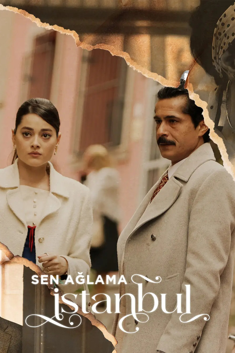 Sen Aglama Istanbul Turkish series poster