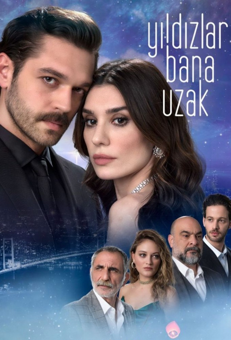 Yildizlar Bana Uzak Turkish series poster